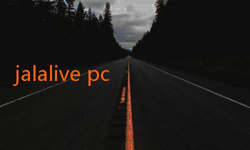 jalalive pc-Jelajahi Pesona Jalalive 02: Momen Tak Terlupakan di Dunia Maya